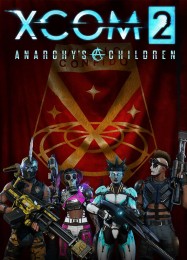 Трейнер для XCOM 2: Anarchys Children [v1.0.6]